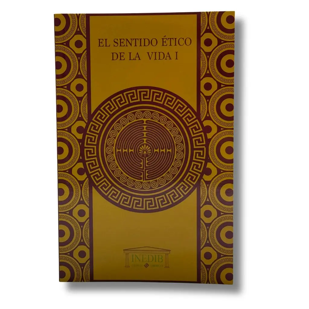 LIBRO EL SENTIDO ETICO DE LA VIDA I PREPARATORIA