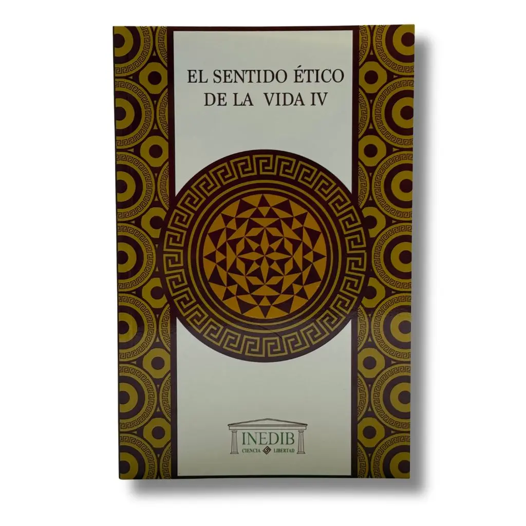 LIBRO EL SENTIDO ETICO DE LA VIDA IV PREPARATORIA