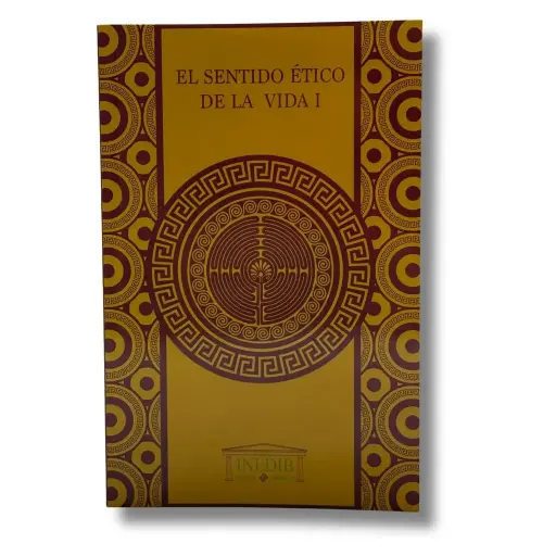 [LIBSEDVPI] LIBRO EL SENTIDO ETICO DE LA VIDA I PREPARATORIA